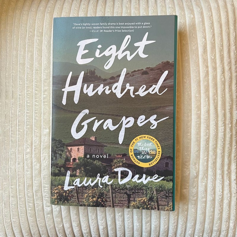 Eight Hundred Grapes *