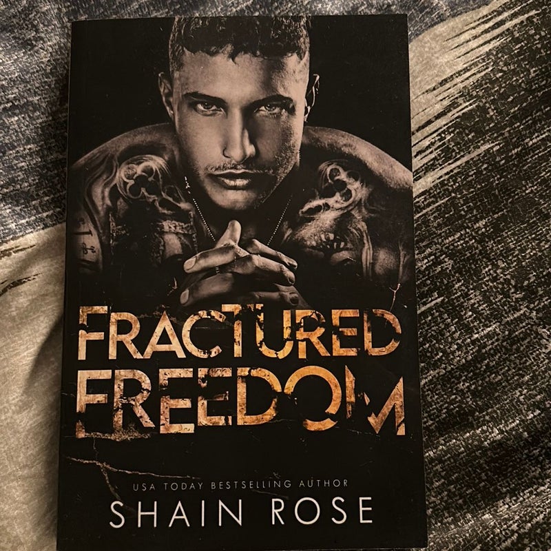 Fractured Freedom