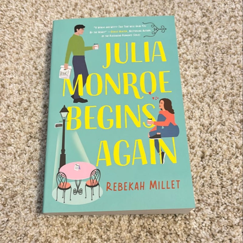 Julia Monroe Begins Again