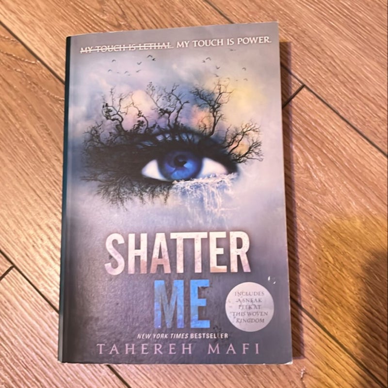 Shatter Me