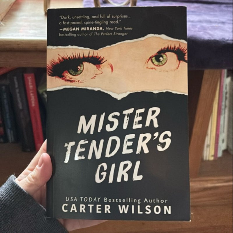 Mister Tender's Girl