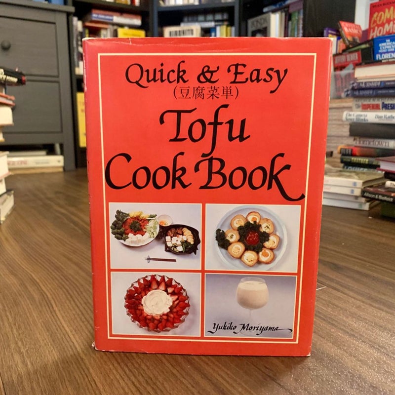 Quick and Easy Tofu Cook Book