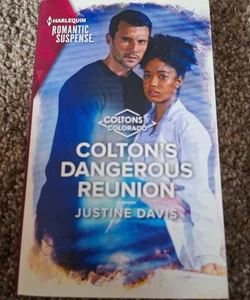 Colton's Dangerous Reunion