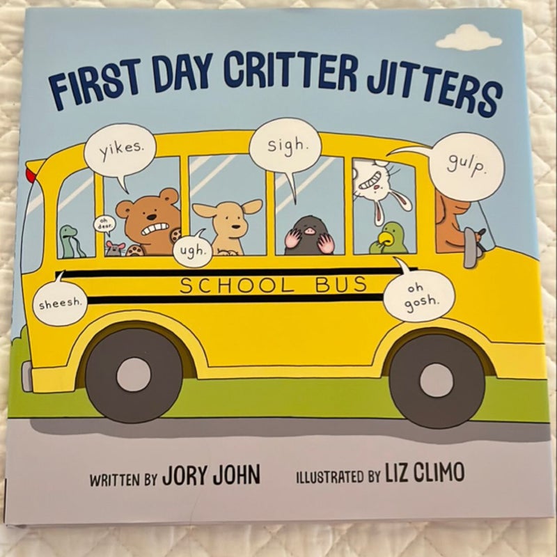 First Day Critter Jitters 