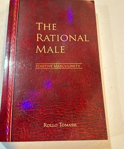 The Rational Male - Positive Masculinity