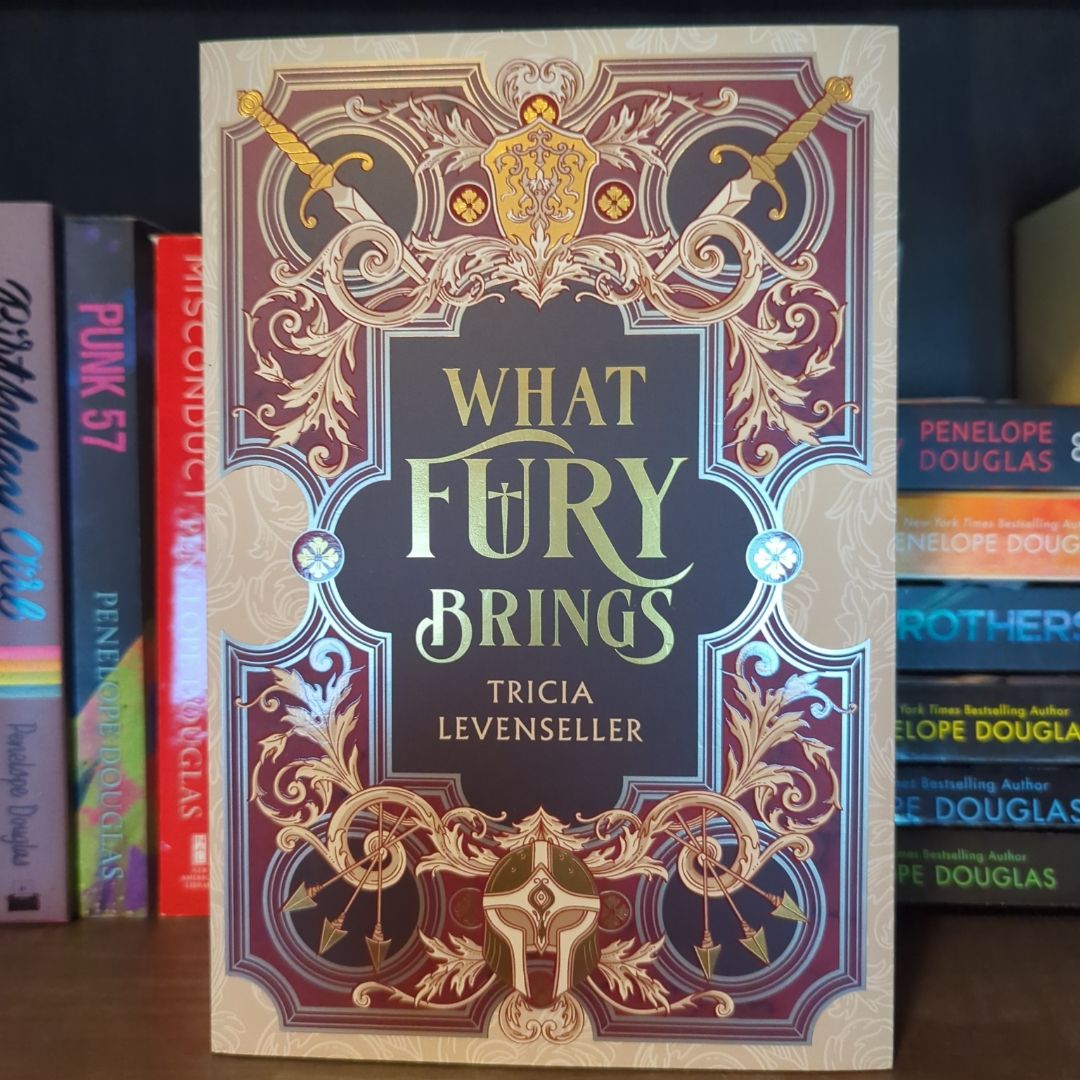 What Fury Brings - SIGNED