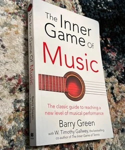 The Inner Game of Music