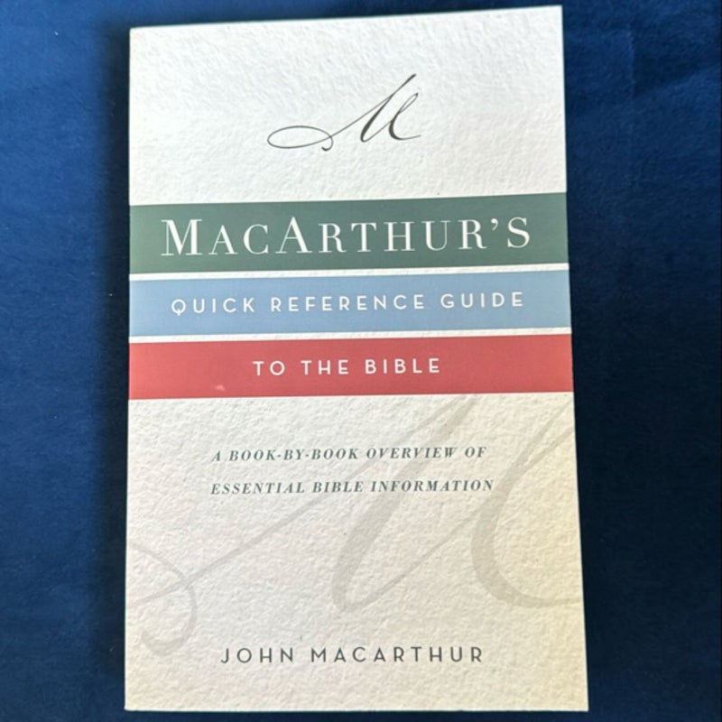 Macarthur's Quick Reference Guide to the Bible