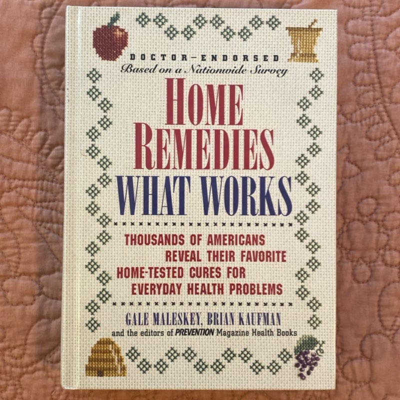 Home Remedies: What Works
