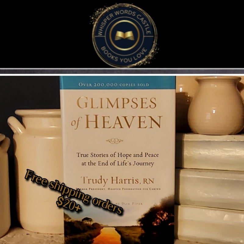 Glimpses of Heaven