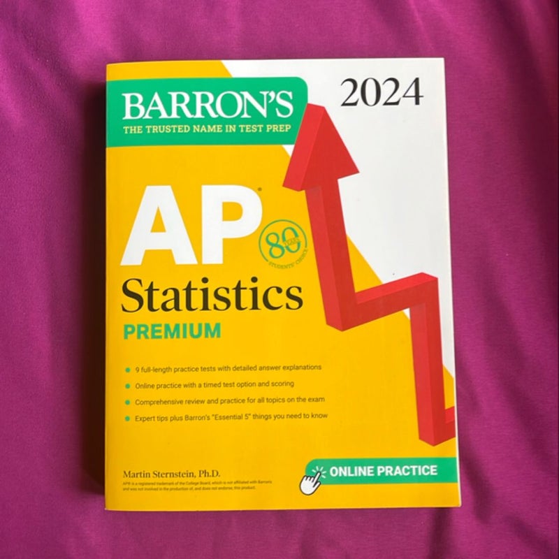 AP Statistics Premium, 2024: 9 Practice Tests + Comprehensive Review + Online Practice