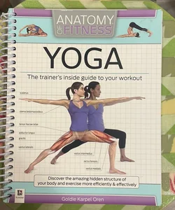 Anatomy of Fitness: Yoga
