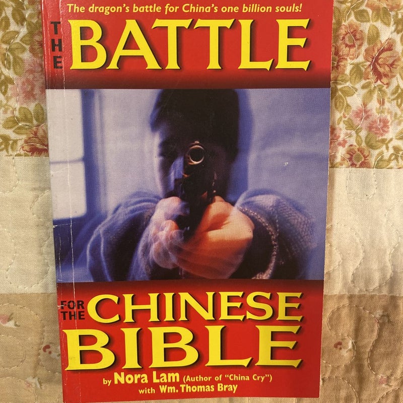 The Battle for the  Chinese Bible