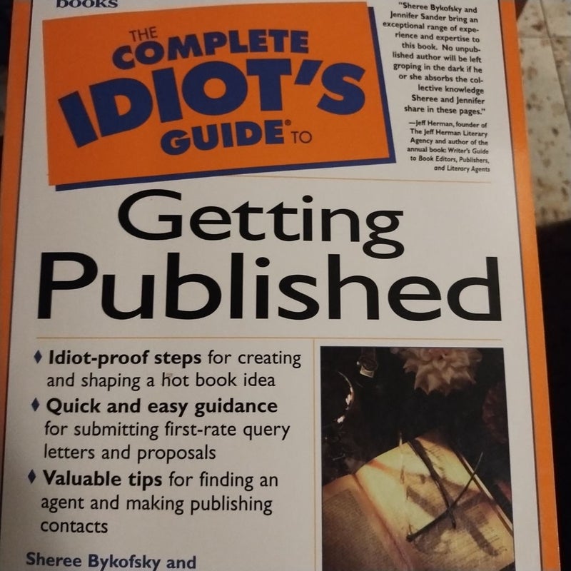 Complete idiots guide to getting published 1998