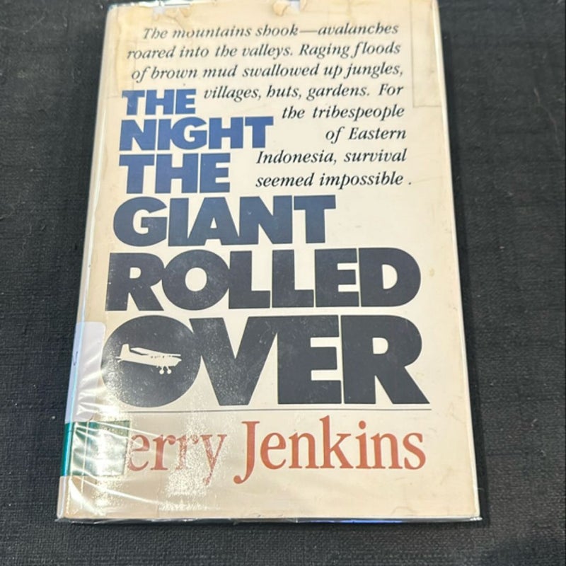 The Night the Giant Rolled Over