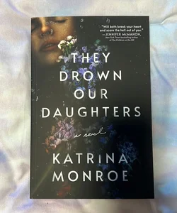 They Drown Our Daughters