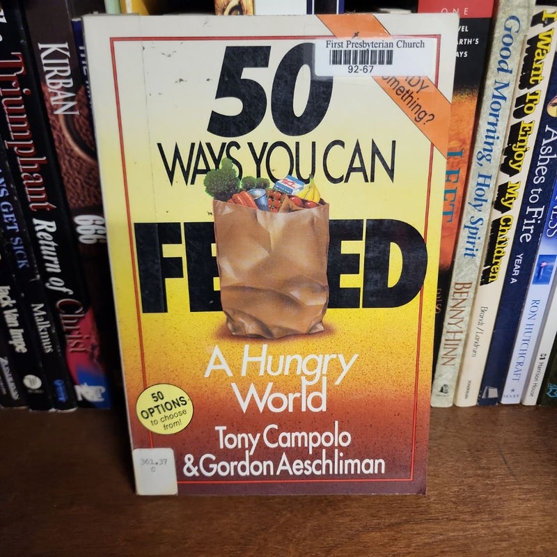 50 Ways You Can Feed a Hungry World