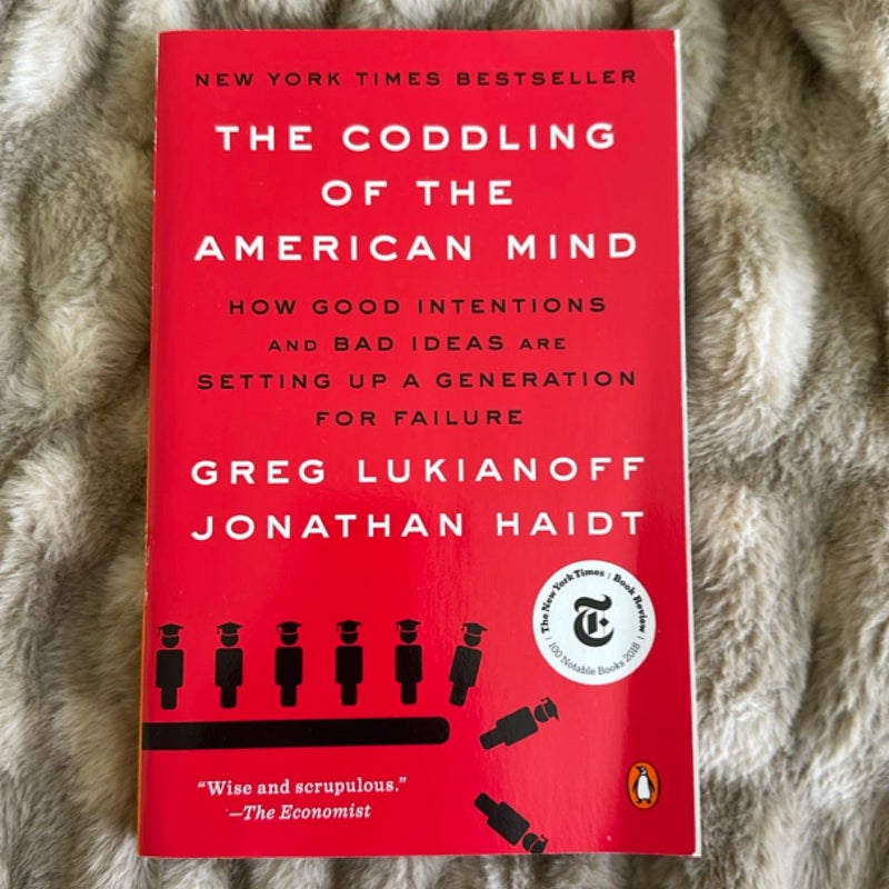 The Coddling of the American Mind