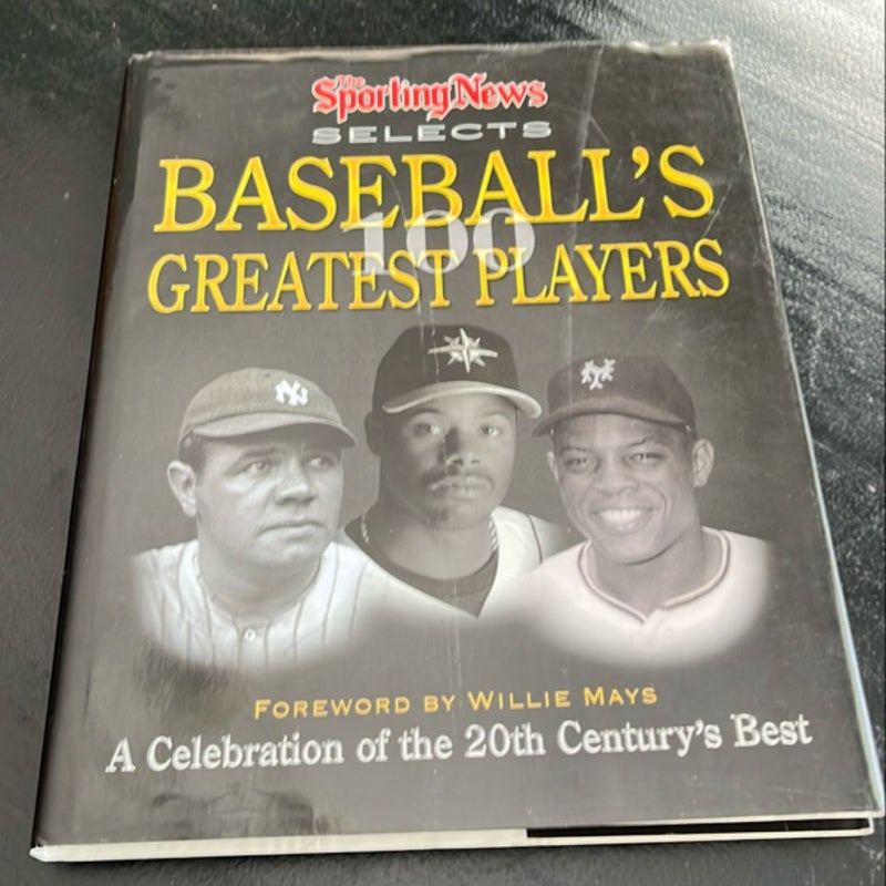 The Sporting News Selects Baseball's 100 Greatest Players