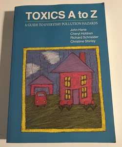 Toxics a to Z