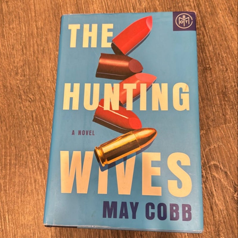 The Hunting Wives