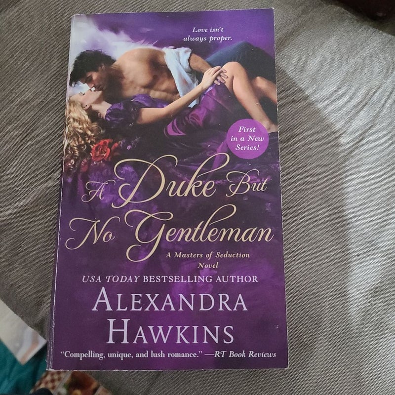 A Duke but No Gentleman