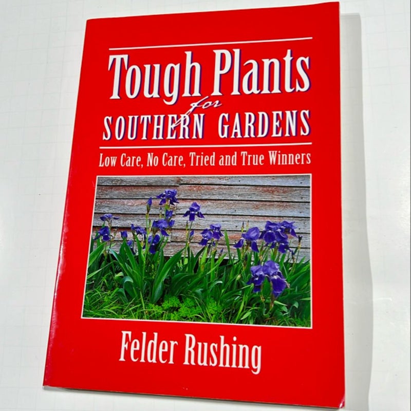 Tough Plants for Southern Gardeners