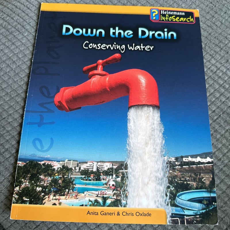Down the Drain