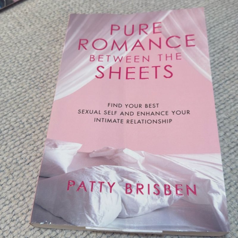 Pure Romance Between the Sheets 