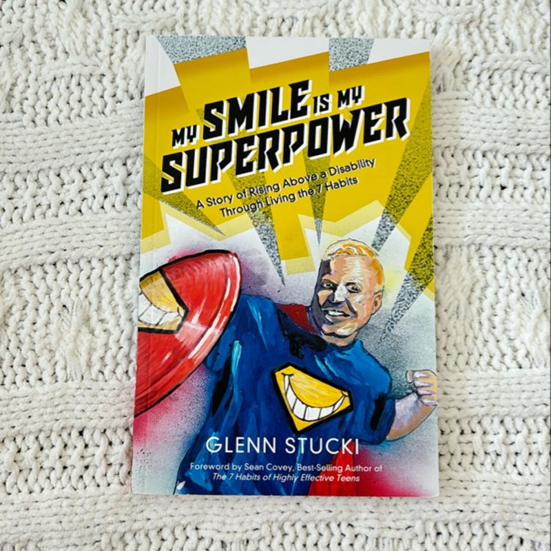 My Smile is My Superpower