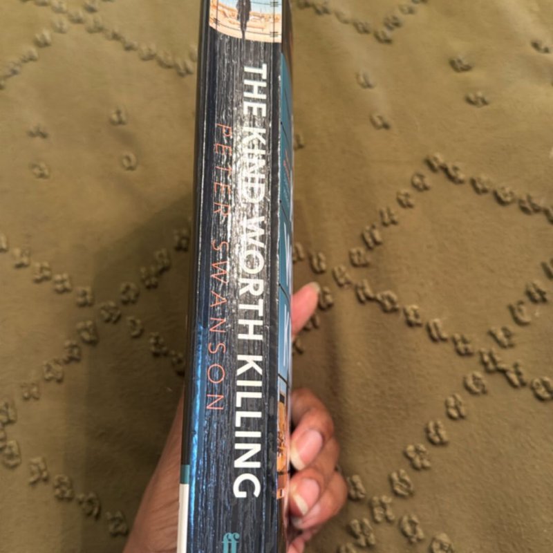 The Kind Worth Killing