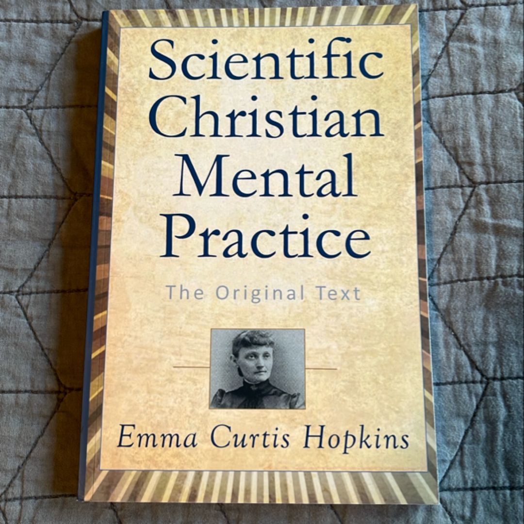 Scientific Christian Mental Practice