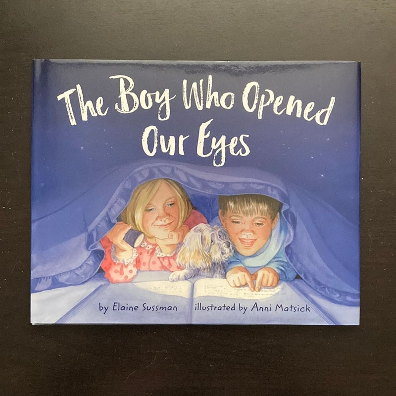 The Boy Who Opened Our Eyes