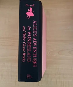 Alice’s Adventures in Wonderland and Other Classic Works 