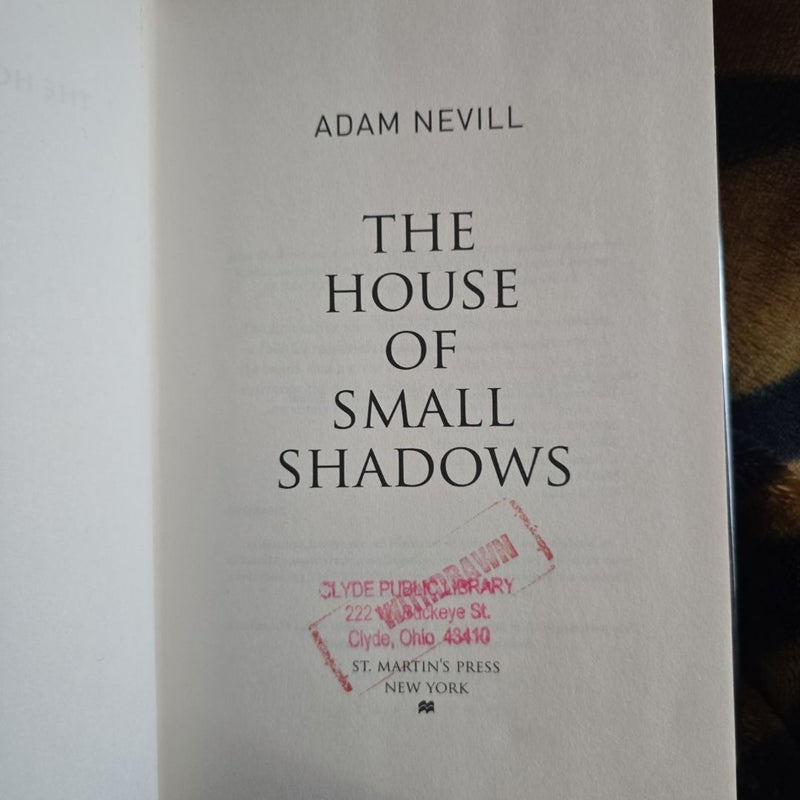 The House of Small Shadows