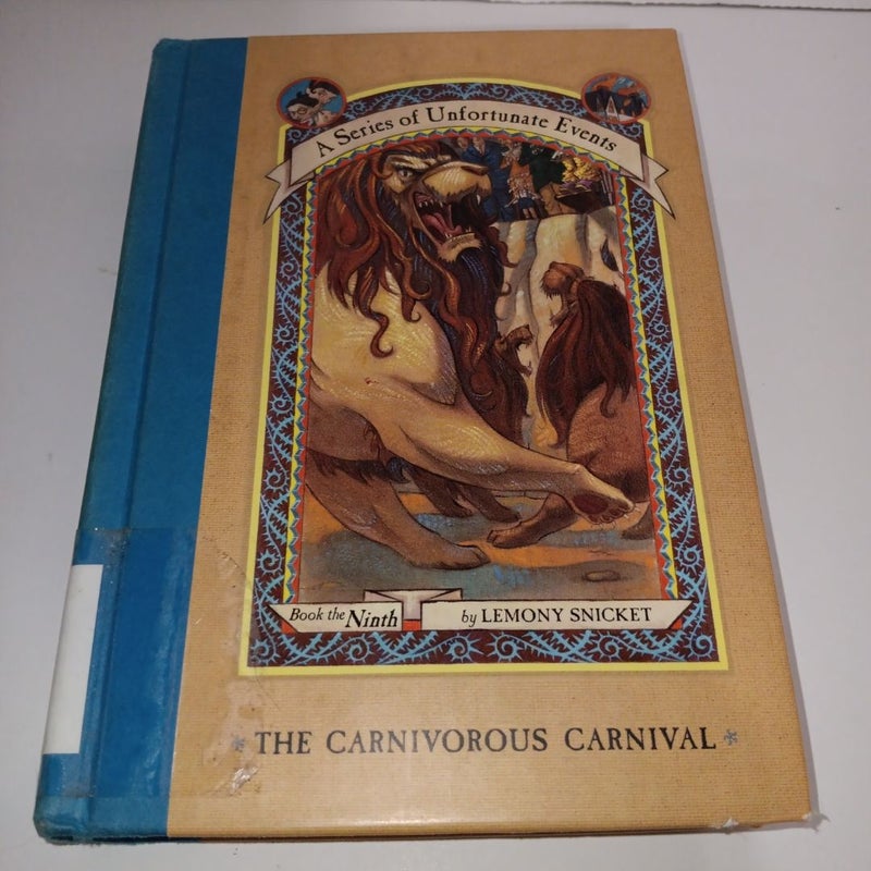 A Series of Unfortunate Events #9: the Carnivorous Carnival 1st edition 