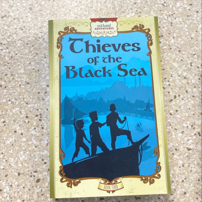 Thieves of the Black Sea