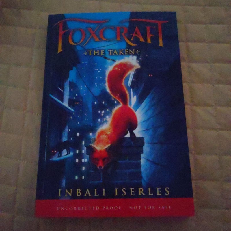 Foxcraft The Taken ARC Signed 