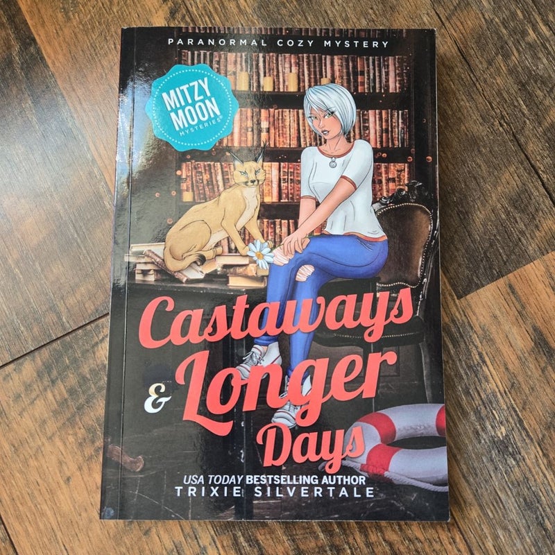 Castaways and Longer Days