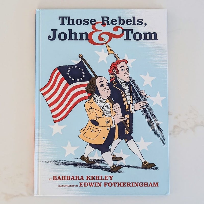 Those Rebels, John and Tom