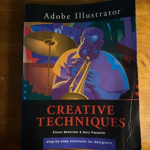 Adobe Illustrator Creative Techniques
