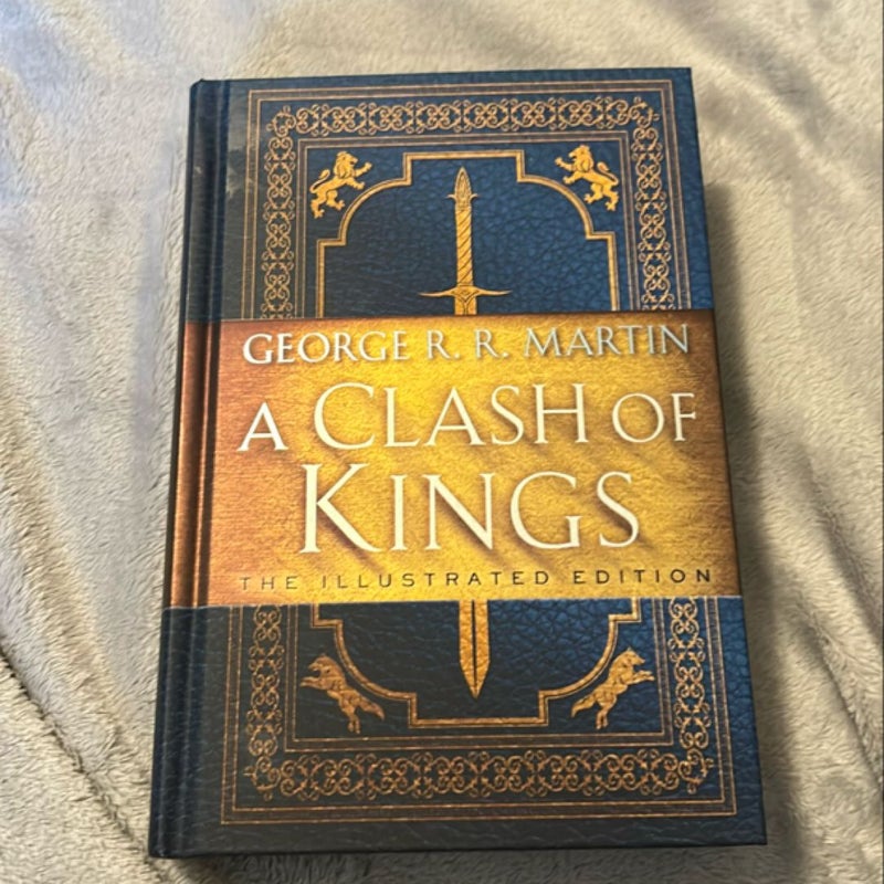 A Clash of Kings: the Illustrated Edition