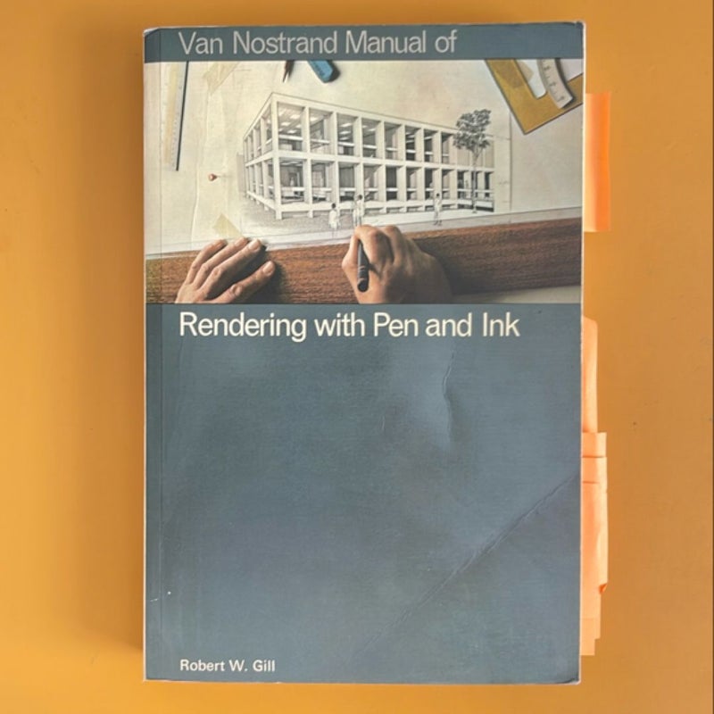 Van Nostrand Manual of Rendering with Pen and Ink