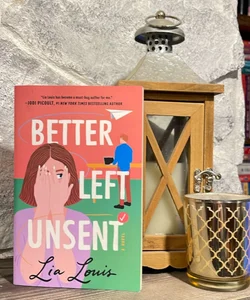 Better Left Unsent