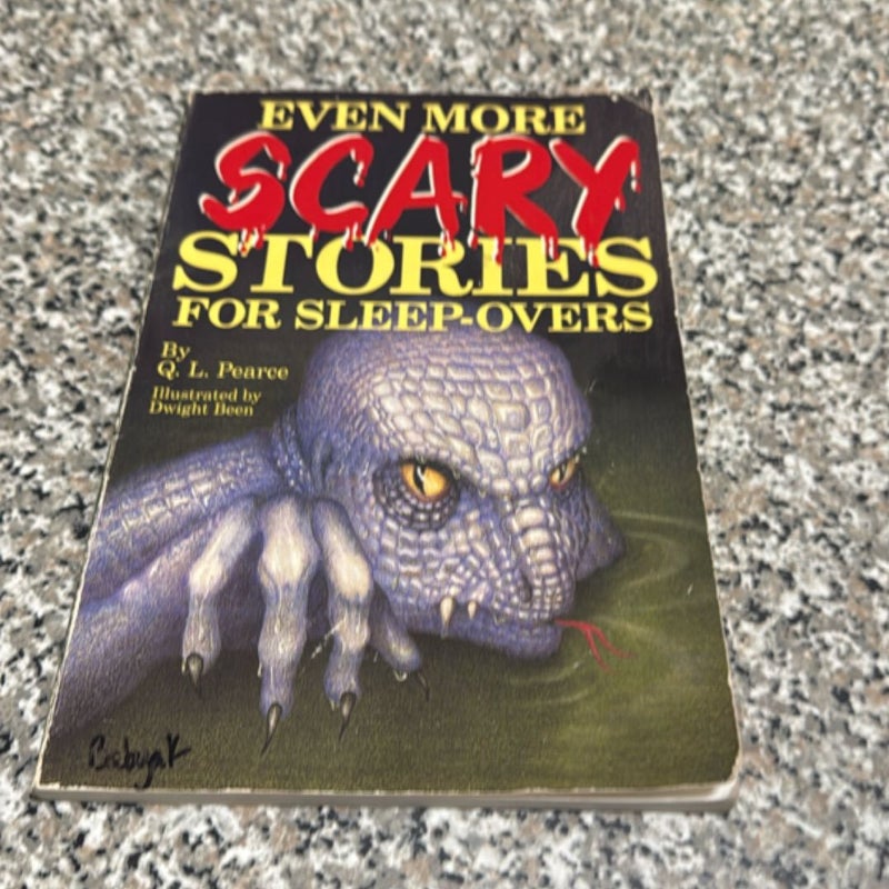 Even More Scary Stories for Sleep-Overs