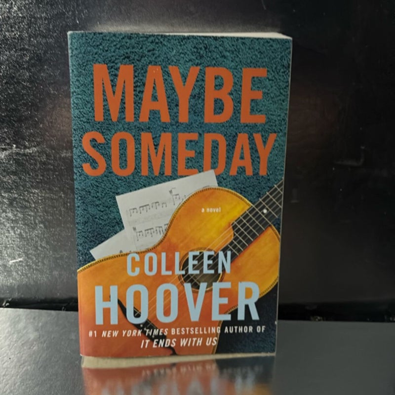 Maybe Someday