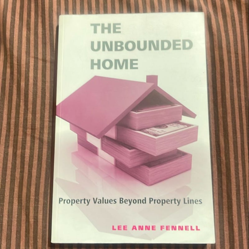 The Unbounded Home