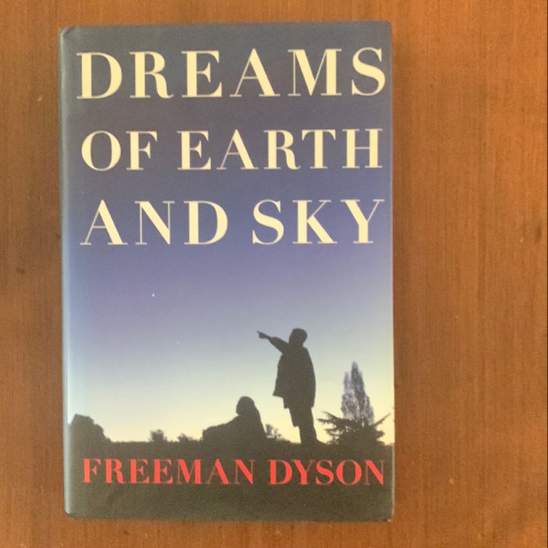 Dreams of Earth and Sky