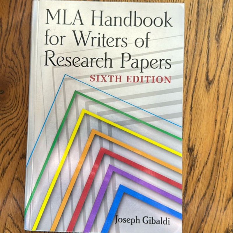 MLA Handbook for Writers of Research Papers, 6th Ed