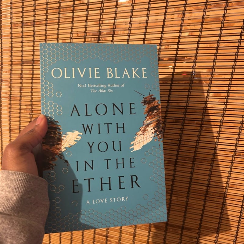 Alone with You in the Ether